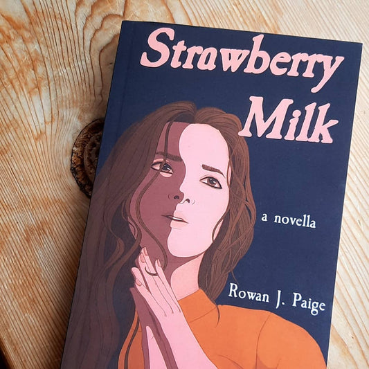 Strawberry Milk: a novella (hardback)
